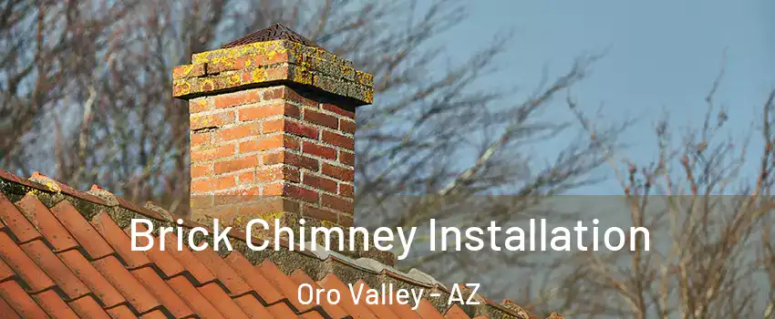  Brick Chimney Installation Oro Valley - AZ