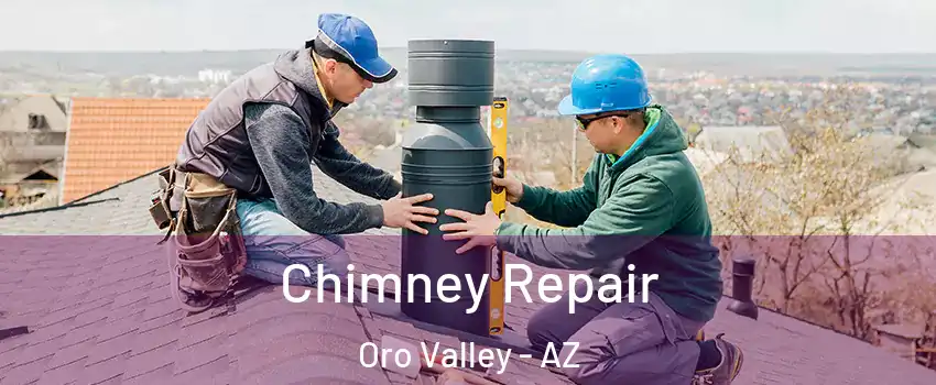  Chimney Repair Oro Valley - AZ