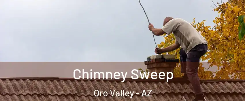  Chimney Sweep Oro Valley - AZ