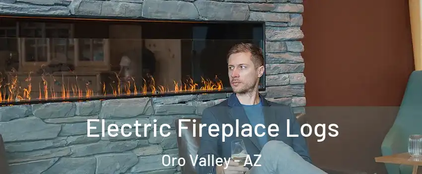  Electric Fireplace Logs Oro Valley - AZ