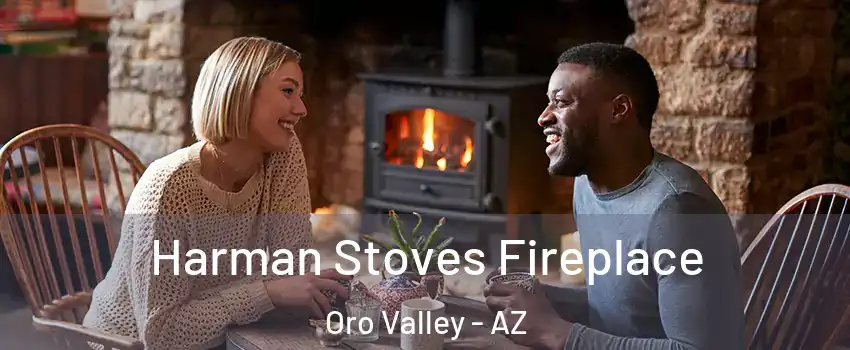  Harman Stoves Fireplace Oro Valley - AZ
