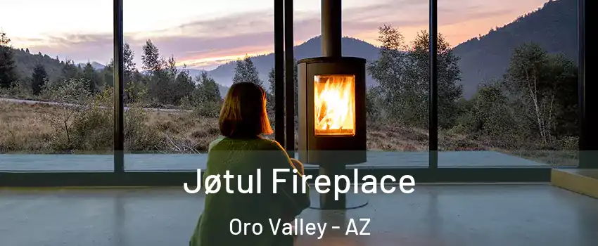  Jøtul Fireplace Oro Valley - AZ