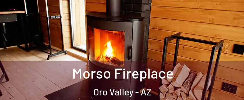  Morso Fireplace Oro Valley - AZ