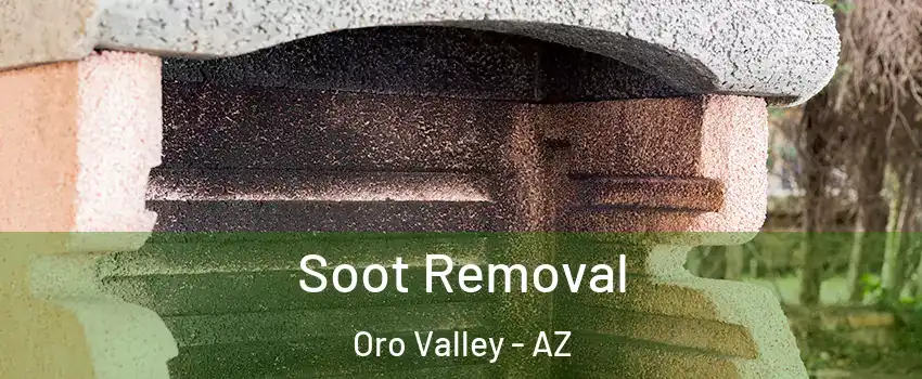  Soot Removal Oro Valley - AZ